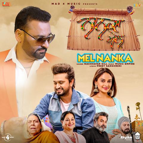 Mel-Nanka Nachhatar Gill mp3 song lyrics